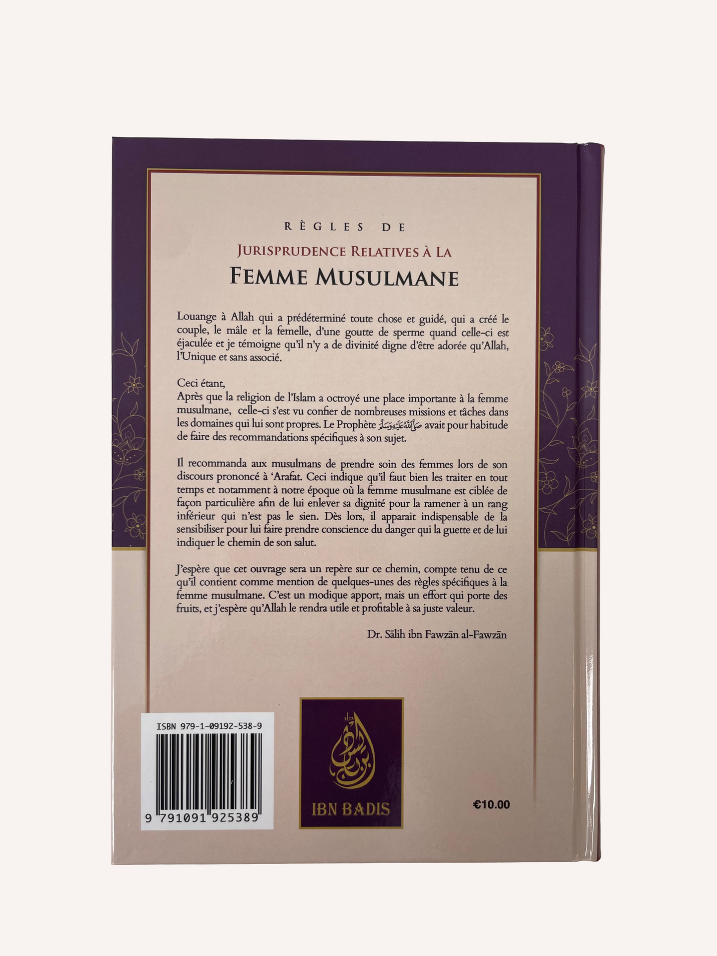 Règles de jurisprudence relatives à la femme musulmane - Dr Salih Ibn Fawzan Al-Fawzan - Editions Ibn Badis