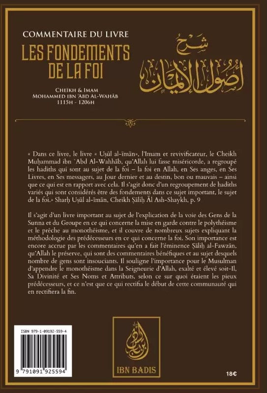 Commentaire du livre Les Fondements de La Foi, de Cheikh Muhammad ibn Abd Al-Wahhâb, par Sâlih Ibn Fawzân Al-Fawzân - Editions Ibn Badis